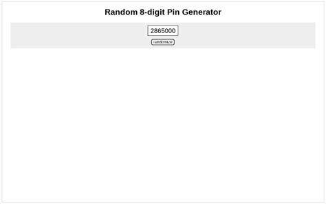 8 digit pin generator.
